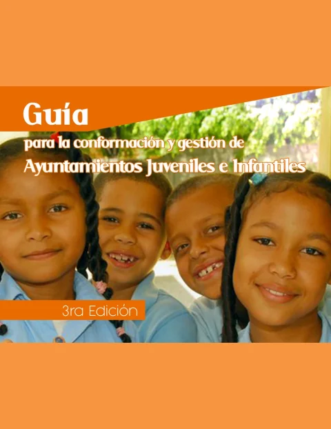 Portada: Guía para la Conformación y Gestión de Ayuntamientos Juveniles e Infantiles (tercera edición, 2016)